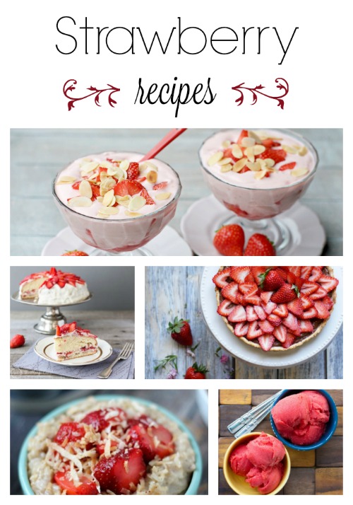 Strawberry Recipes to Love