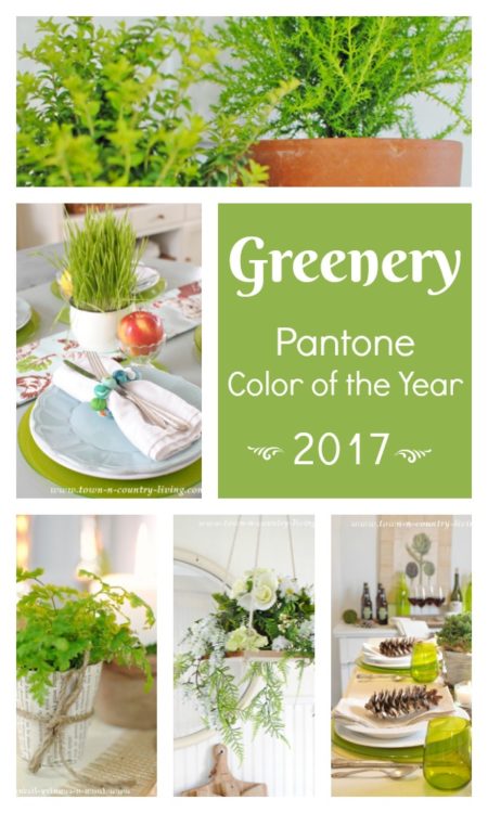 Decorating with Greenery, Pantone's 2017 Color of the Year