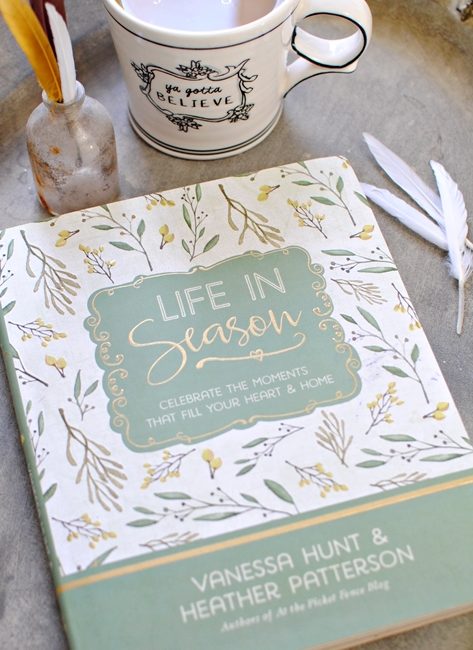 Life in Season - a book about the heart and home.