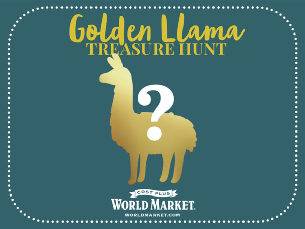 Golden Llama Treasure Hunt at Cost Plus World Market