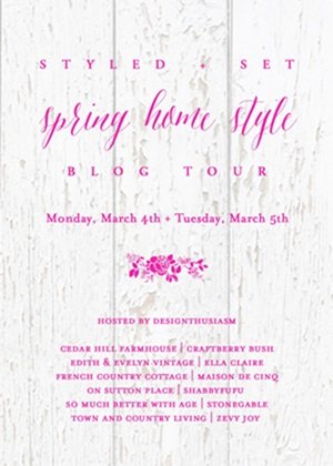 Styled and Set Tour - Spring 2019